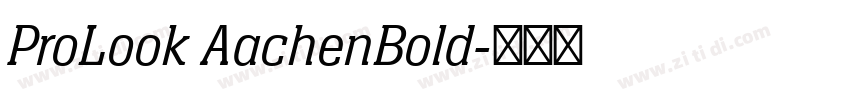 ProLook AachenBold字体转换